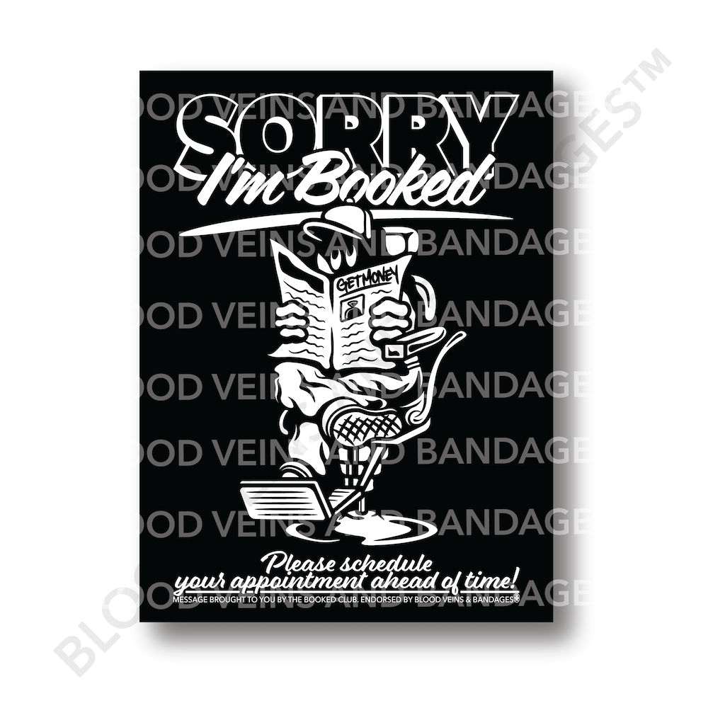 Sorry, I'm Booked! Poster Black - 18in x 24in
