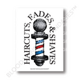 Haircuts, Fades, & Shaves Barber Poster - 18in x 24in