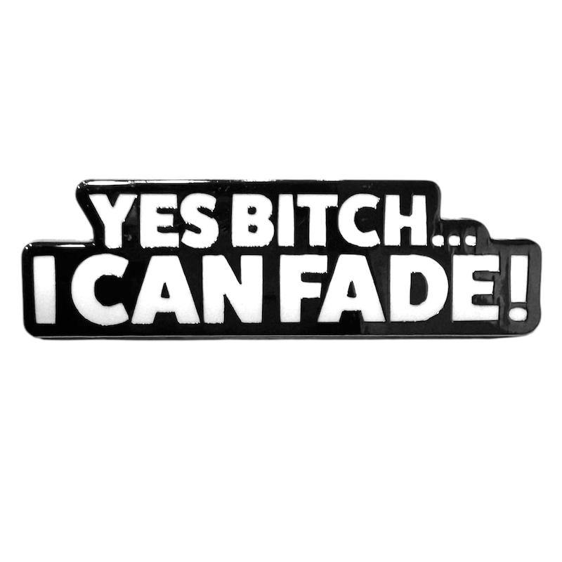 I Can Fade Barber Pin Black