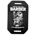 Support Your Local Barber - Foam Mirror