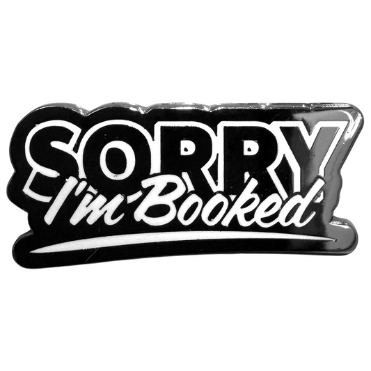 Sorry I'm Booked Barber Pin