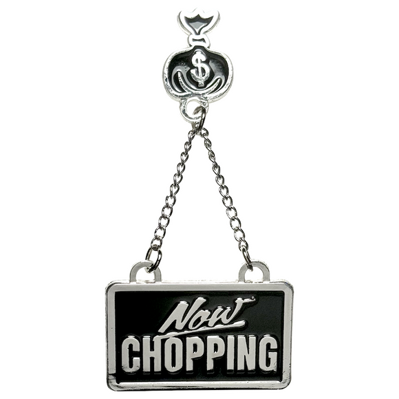 Now Chopping - Silver Chain Pin