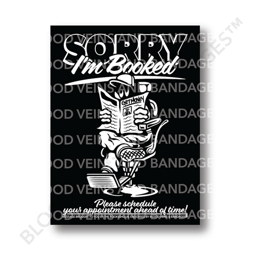 Sorry, I'm Booked! Poster Black - 18in x 24in